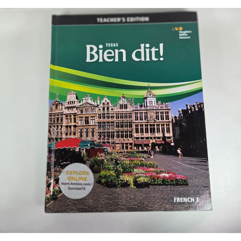 Texas Bien Dit French Level 3 Teachers Edition Houghton Mifflin 9780544842113